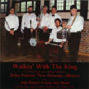 walkinwiththeking